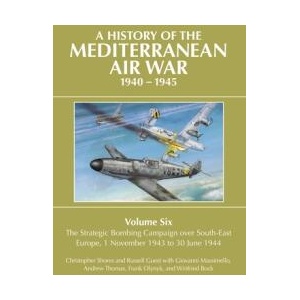 A History of the Mediterranean Air War 1940-1945 | Shores, Christopher, Guest, Russell (ISBN: 9781911714231)