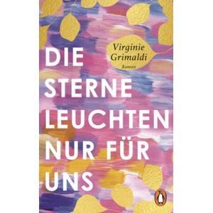 Die Sterne leuchten nur für uns | Maria Hoffmann-Dartevelle (2025)