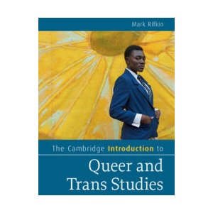 The Cambridge Introduction to Queer and Trans Studies | Mark Rifkin (ISBN: 9781009435611)