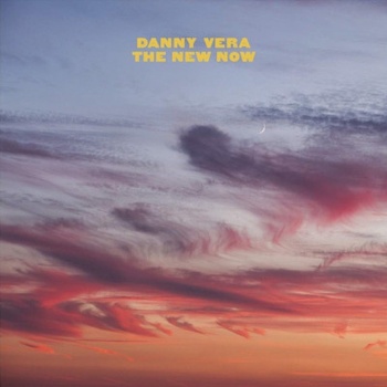 VERA, DANNY - NEW NOW CD