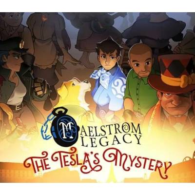 Maelstrom Legacy: The Tesla Mystery