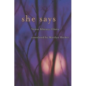 She Says | Venus Khoury-Ghata (2003)