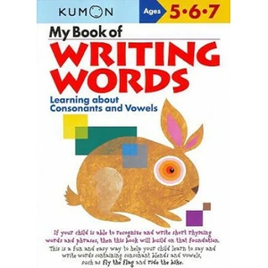 My Book of Writing Words: Consonants andVowels | Kumon Publishing (ISBN: 9781933241043)