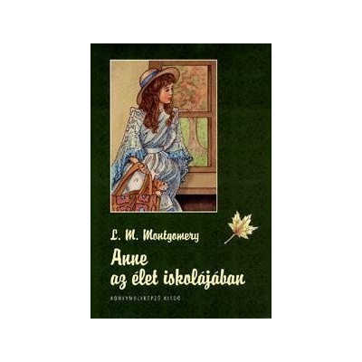Anne az élet iskolájában