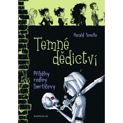 Smrtičovi 1: Temné dědictví - Harald Tonollo