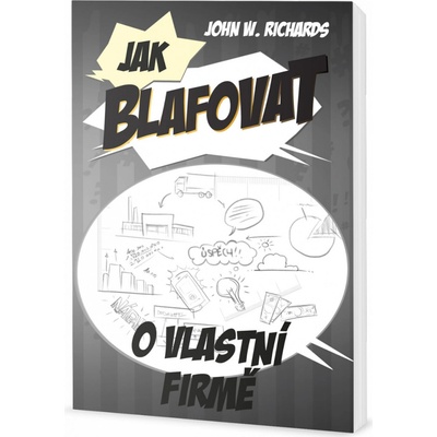 Jak blafovat o vlastní firmě