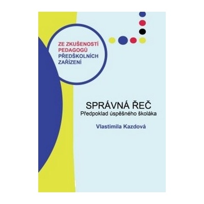 SPRÁVNÁ ŘEČ