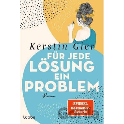 Für jede Lösung ein Problem - Kerstin Gier