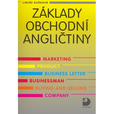 Základy obchodní angličtiny - L. Dušková