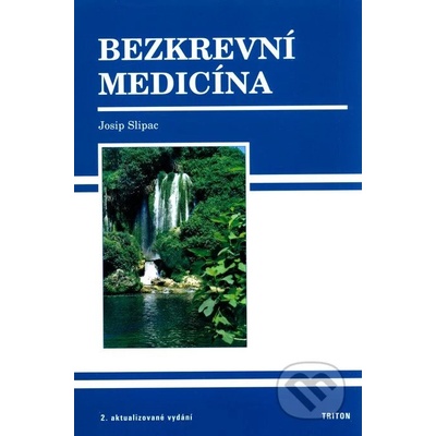 Bezkrevní medicína Slipac Josip