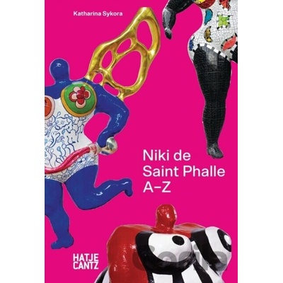 Niki de Saint Phalle - Katharina Sykora