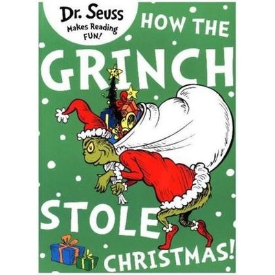How the Grinch Stole Christmas. Wie der Grinch Weihnachten gestohlen hat, englische Ausgabe - Seuss, Dr.