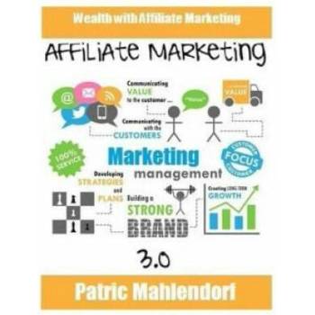 Image 1 of Affiliate Marketing 3.0: Wealth with Affiliate Marketing | Patric Mahlendorf