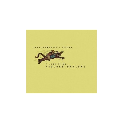 Teml Jiří - Pidluke-Padluke Jarkovská Jana CD