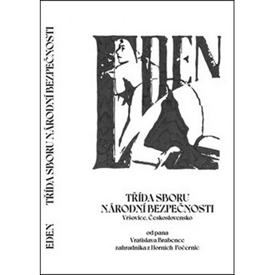 Eden - Třída sboru národní bezpečnosti, Československo - Vratislav Brabenec