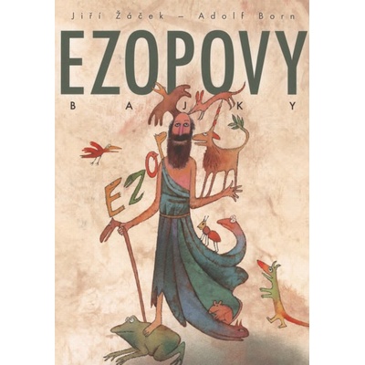Ezopovy bajky - Jiří Žáček