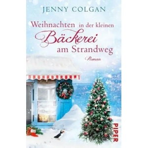 Weihnachten in der kleinen Bäckerei am Strandweg | Jenny Colgan, Sonja Hagemann (ISBN: 9783492311533)