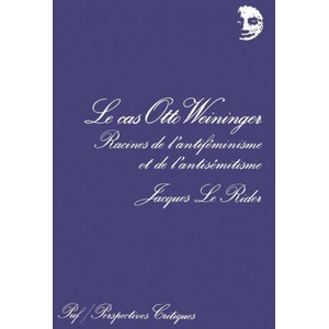 Le cas Otto Weininger | Le Rider (ISBN: 9782130376705)