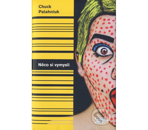 Něco si vymysli