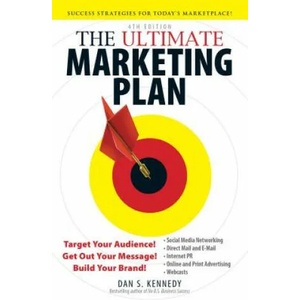 Ultimate Marketing Plan | Dan S Kennedy (2011)