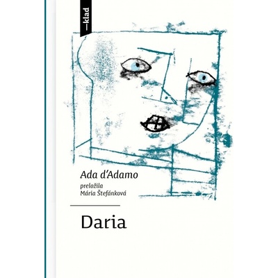 Daria - Ada d’Adamo, Pavel Maňka - ilustrátor