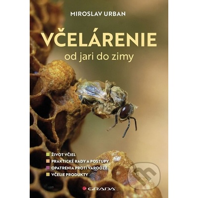 Včelárenie od jari do zimy - Miroslav Urban