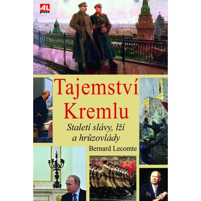 Tajemství Kremlu - Bernard Lecomte