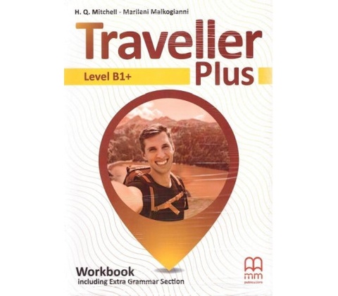 Traveller Plus. Level B1+. Workbook + Extra Grammar Section