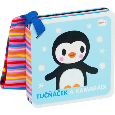 Knížka do kočárku Tučňáček a kamarádi - Deborah van de Leijgraaf
