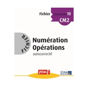 Fichier Numération Opérations CM2 NIVEAU 2 Fichier 10 | Frein (ISBN: 9782845265349)