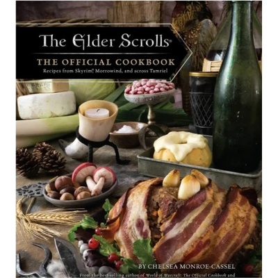 The Elder Scrolls - The Official Cookbook - Chelsea Monroe-Lassel