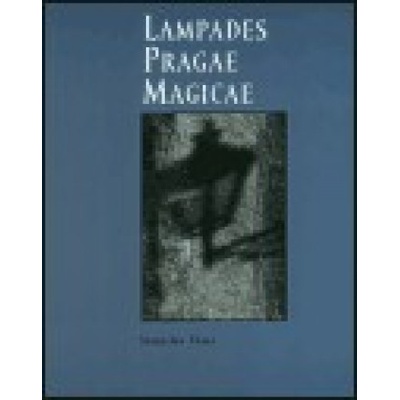 Lampades Pragae Magicae - Stanislav Tůma