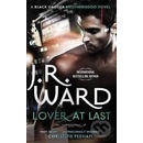 Lover at Last: Number 11 in series - Black Dag- J. R. Ward