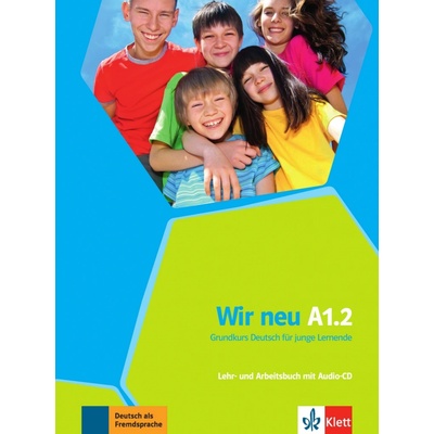 Wir Neu A1.2 Lehr- und Arbeitsbuch mit Audio-CD - Motta, G.