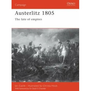 Austerlitz 1805 | Ian Castle (ISBN: 9781841761367)