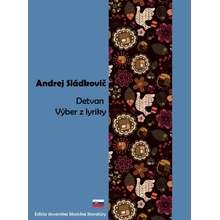 Detvan - Andrej Sládkovič