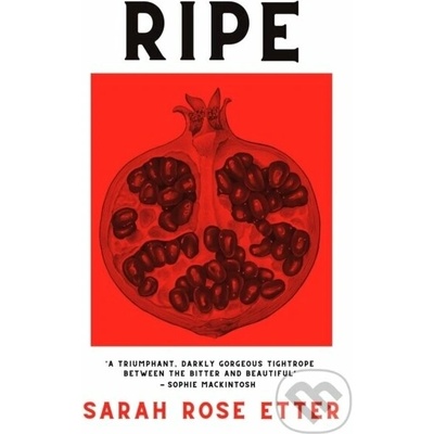 Sarah Rose Etter - Ripe