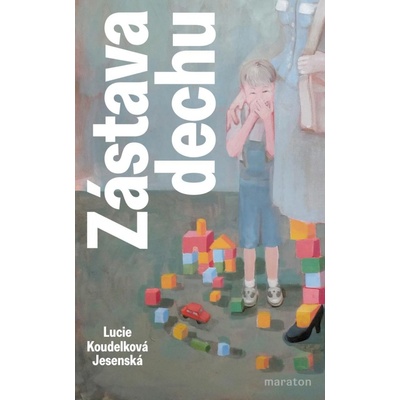 Zástava dechu - Lucie Koudelková Jesenská