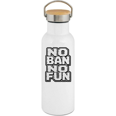 123TRIKO termoska No Ban No Fun, černý tisk 500 ml vtipné