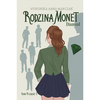 Diament. Rodzina Monet. Tom 4. Część 1