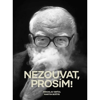 Nezouvat, prosím! - Miroslav Brýdl