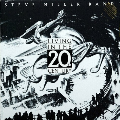 Steve Miller Band - Living In The 20th Century LP