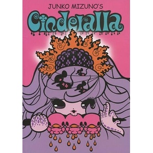 Cinderalla | Junko Mizuno (ISBN: 9781591160038)