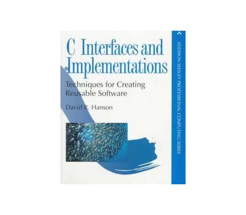 C Interfaces and Implementations Hanson David