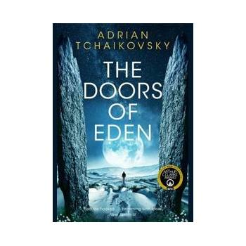 The Doors of Eden - Adrian Tchaikovsky, Pan Books