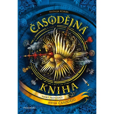 Časodějná kniha - Natalja Ščerba, Olga Zakis ilustrátor