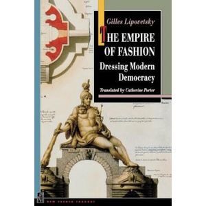 Empire of Fashion | Gilles Lipovetsky (ISBN: 9780691102627)