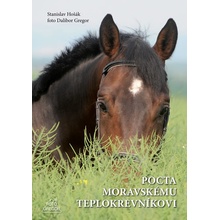 Pocta moravskému teplokrevníkovi