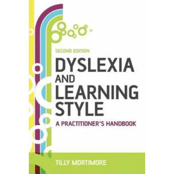 Image 1 of Dyslexia and Learning Style - A Practitioner's Handbook 2e | Tilly Mortimore