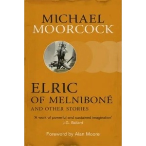 Elric of Melnibone and Other Stories (2013)